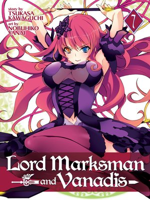 cover image of Lord Marksman and Vanadis, Volume 7